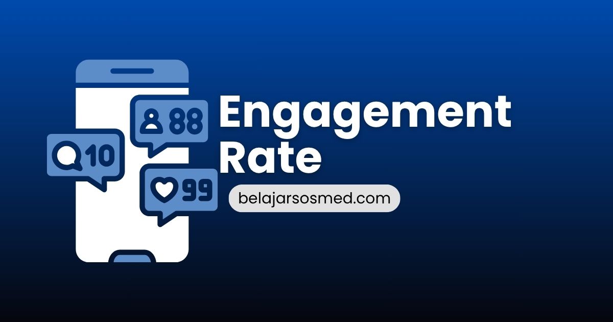 Infografik yang menunjukkan rumus engagement rate: total interaksi (like, komen, share) dibagi total followers atau reach, lengkap dengan ikon jempol, komentar, dan bagikan.