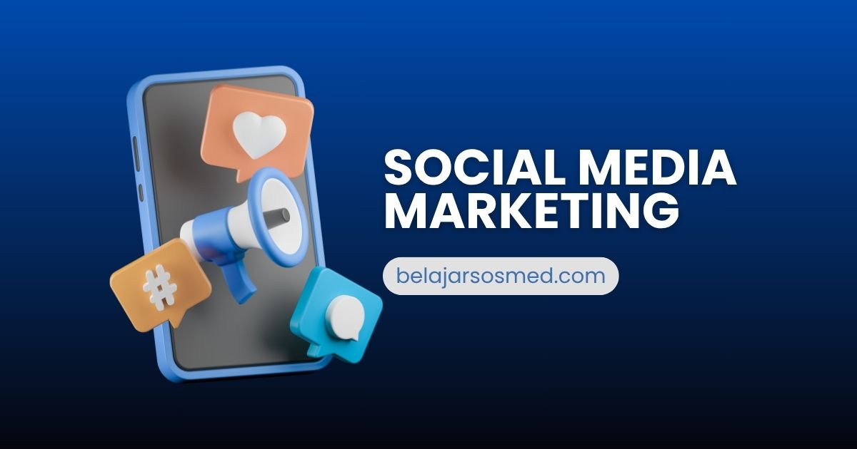 Ilustrasi strategi social media marketing dengan elemen media sosial seperti like, share, dan komentar sebagai jenis digital marketing