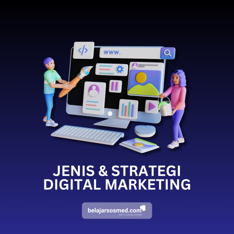 Ilustrasi strategi dan jenis digital marketing untuk yang baru mau belajar di belajarsosmed.com