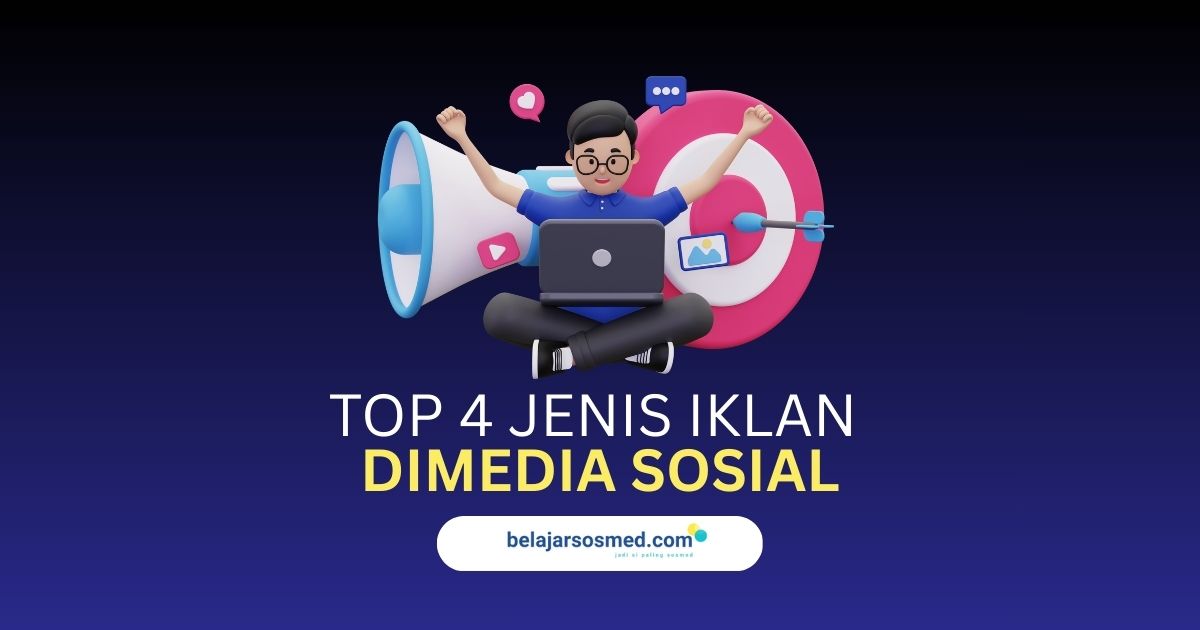 Ilustrasi jenis iklan di media sosial Facebook Ads, Instagram Ads, TikTok Ads, dan LinkedIn Ads untuk kampanye digital marketing bisnis